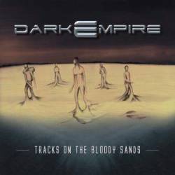 Dark Empire (COL) : Tracks on the Bloody Sands